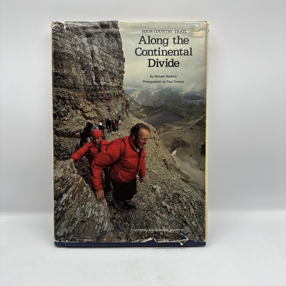 High Country Trail : Along the Continental Divide by Michael Robbins 1981 DJ/HCโ